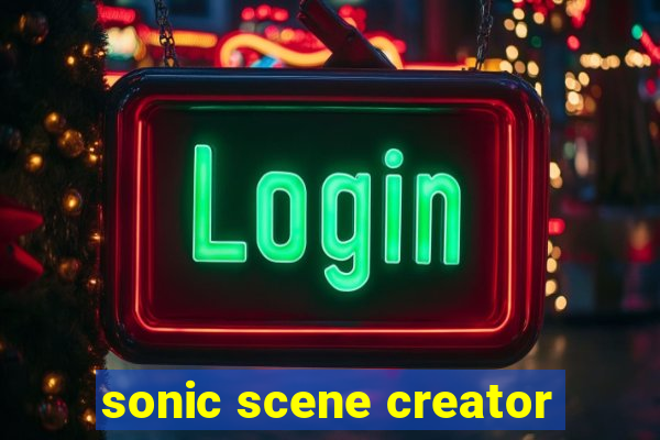 sonic scene creator